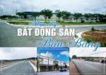 Nhộn nhịp Bất động sản Bàu Bàng